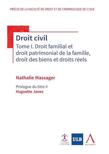 Droit civil - Tome I. Droit familial et droit patrimonial de la famille, droit des biens et droits réels
