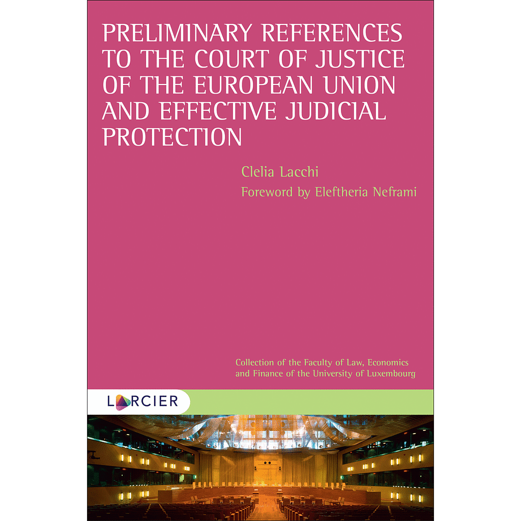 Preliminary References to the Court of Justice of the European Union and Effective Judicial Protection