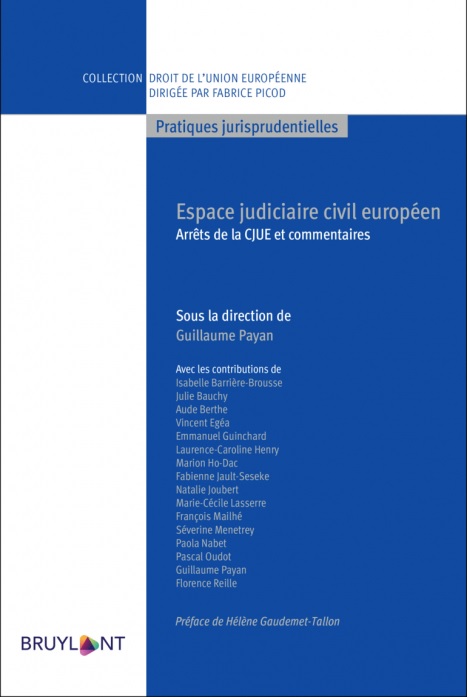 Espace judiciaire civil européen - Arrêts de la CJUE et commentaires