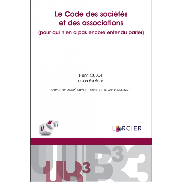 Le Code des sociétés et des associations (pour qui n'en a pas entendu parler)