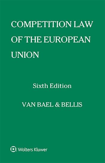Competition Law of the European Union - Sixth Edition