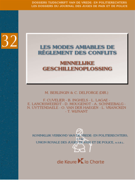 Modes amiables de règlement des conflits / Minnelijke geschillenoplossing