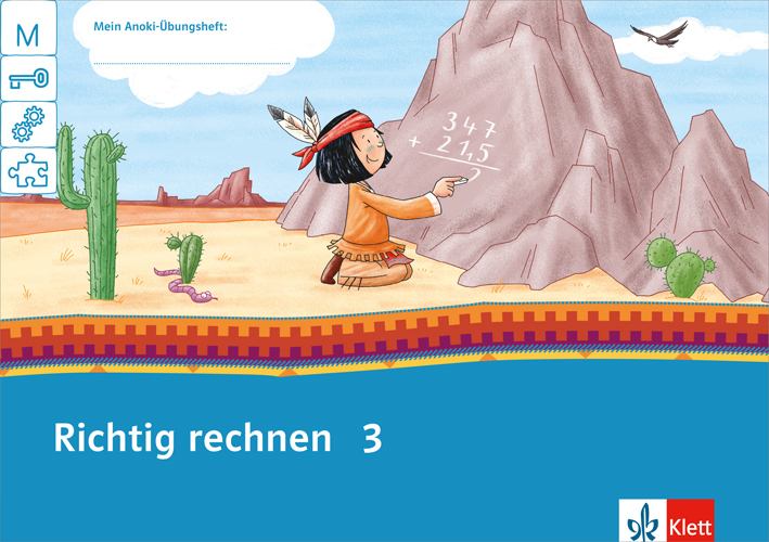 Mein Indianerheft, Mein Anoki-Übungsheft - Richtig rechnen, Klasse 3