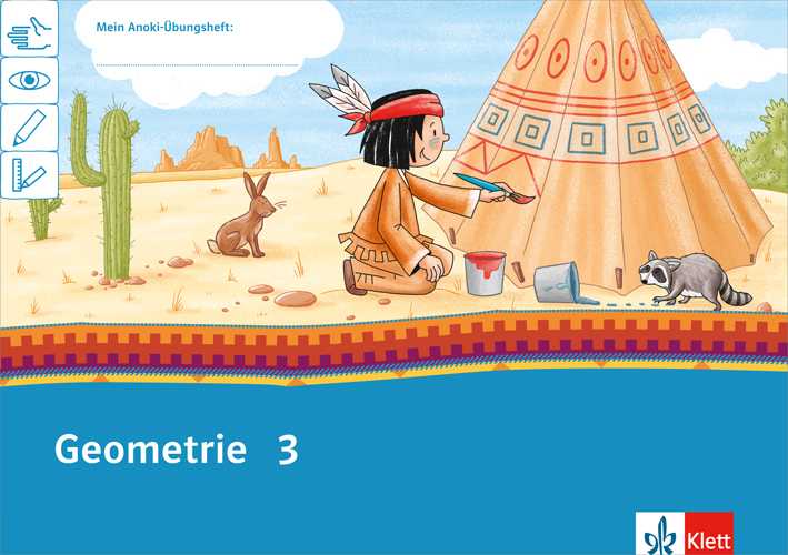 Mein Indianerheft, Mein Anoki-Übungsheft - Geometrie Klasse 3