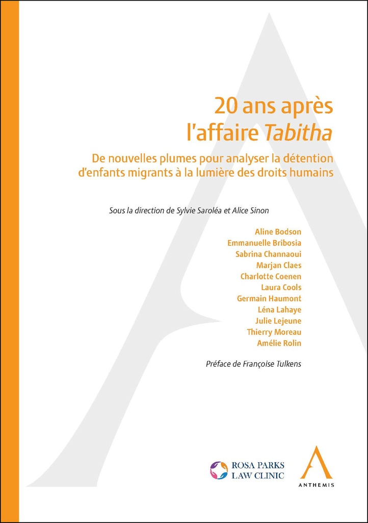 20 ans après l'affaire Tabitha - De nouvelles plumes pour analyser la détention d'enfants migrants à la lumière des droits humains