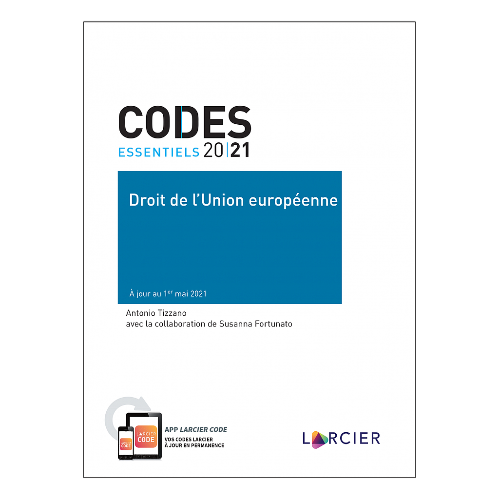 Code essentiel – Droit de l'Union européenne 2021