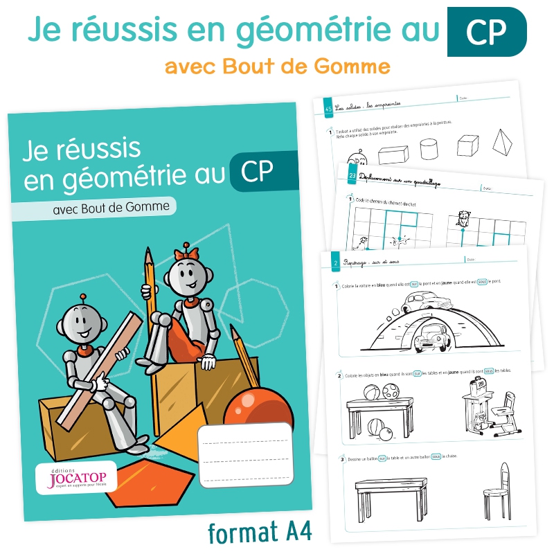 Je réussis en géométrie au CP avec Bout de Gomme