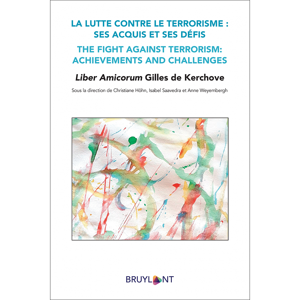 La lutte contre le terrorisme - Ses acquis et ses défis / The fight against terrorism - Achievements and challenges