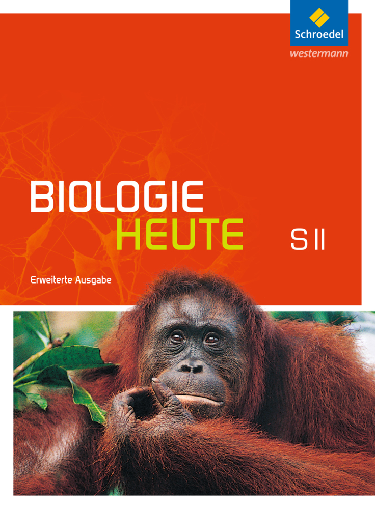 Biologie heute SII, Erweiterte Ausgabe 2012, Schülerband, m. DVD-ROM
