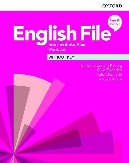 English File - Intermediate Plus Workbook Without Key (4th edition)