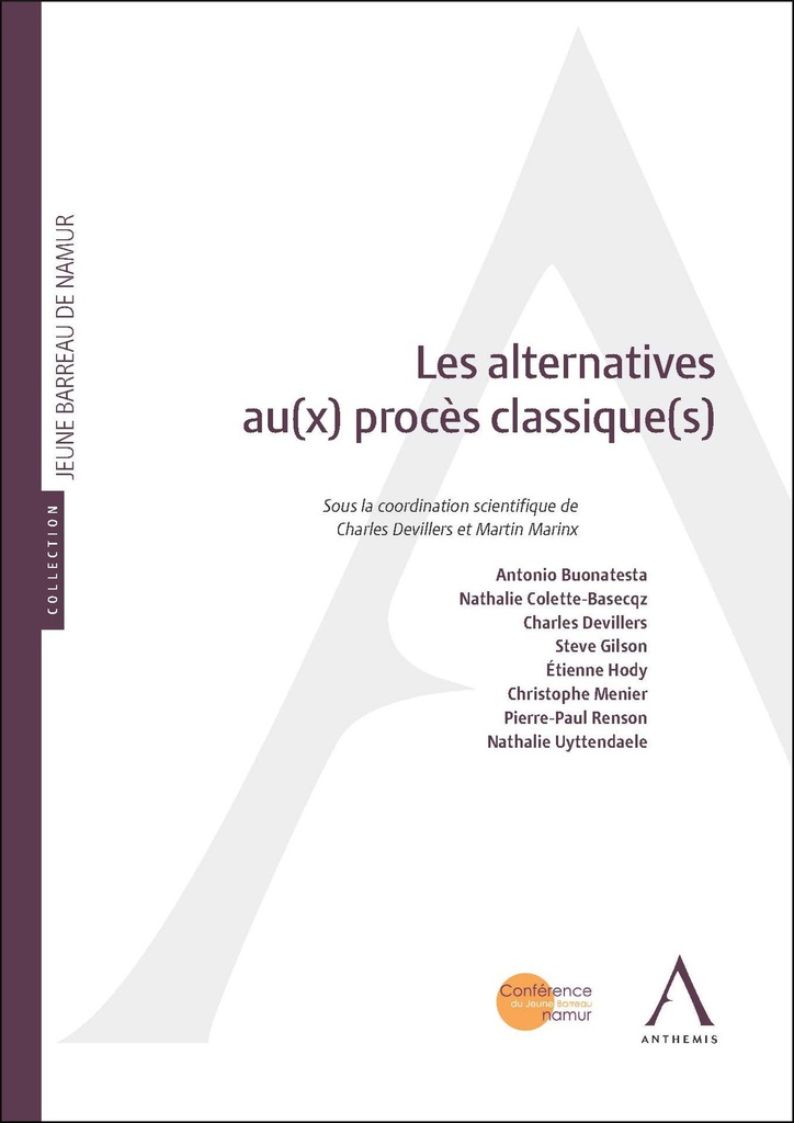 Les alternatives au(x) procès classique(s)