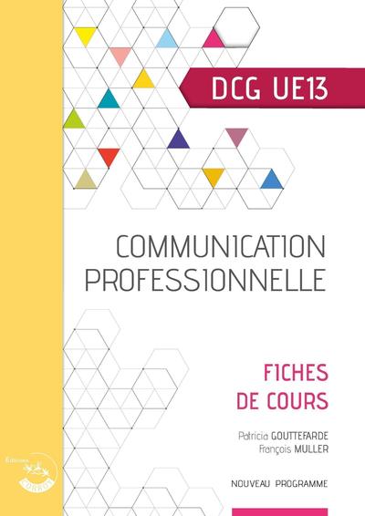 Communication professionnelle - Fiches de cours DCG UE13
