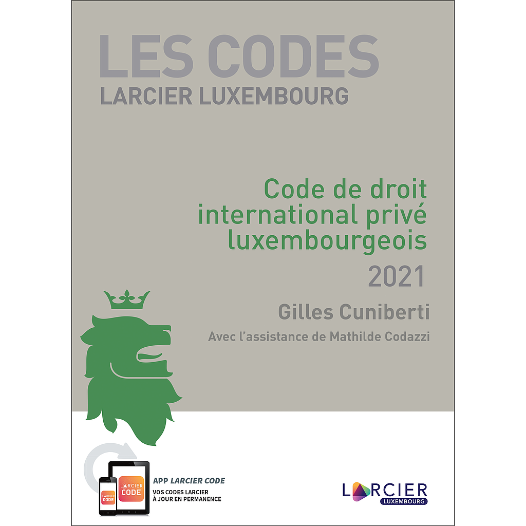 Code Larcier Luxembourg – Code de droit international privé luxembourgeois - 4ème édition