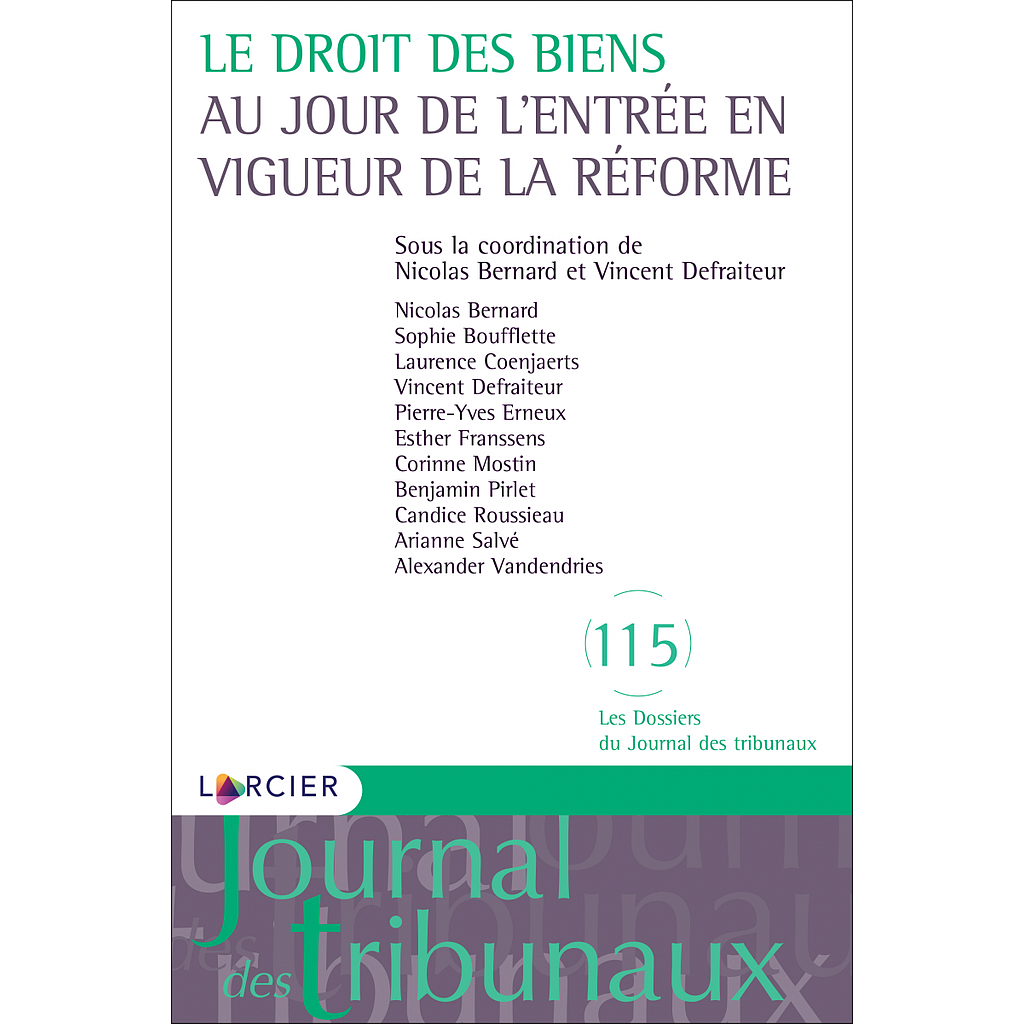 Le droit des biens au jour de l'entrée en vigueur de la réforme