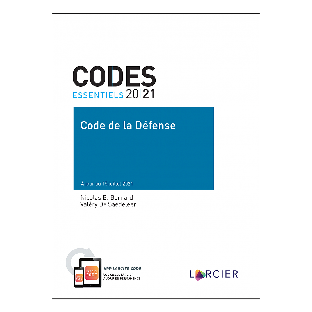 Code essentiel – Code de la Défense 2021