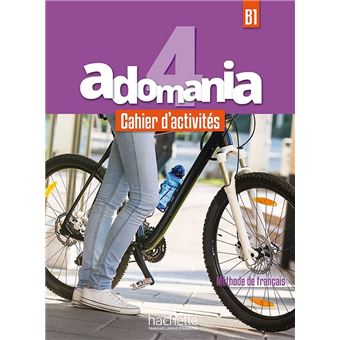 Méthode de français Adomania 4 B1 - Cahier d'activités