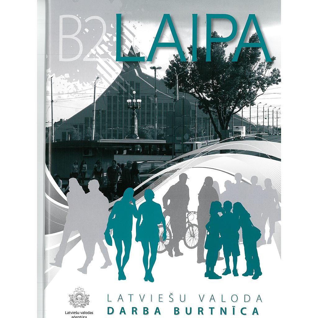 Laipa B2. Darba burtinica - Workbook