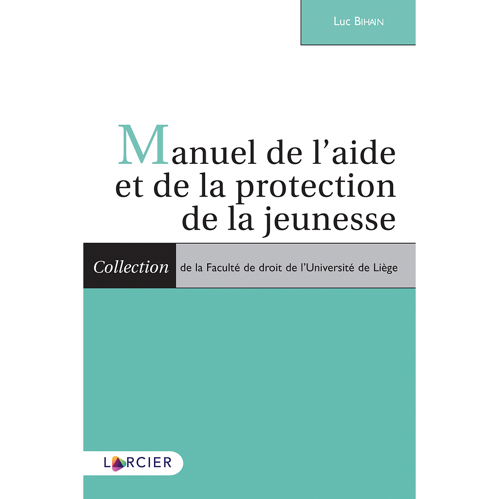 Manuel de l'aide et de la protection de la jeunesse