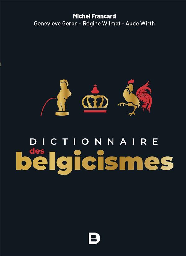 Dictionnaire des belgicismes - 3e édition