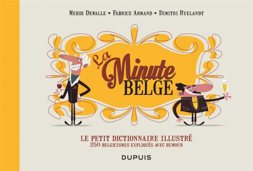 La Minute belge - Le petit dictionnaire illustré