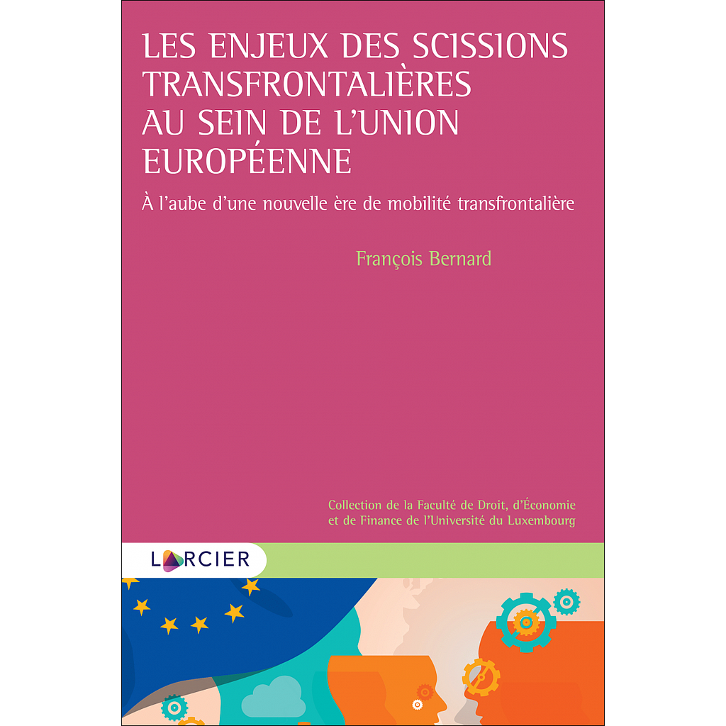 Les enjeux des scissions transfrontalières au sein de l'UE - À l'aube d'une nouvelle ère de mobilité transfrontalière