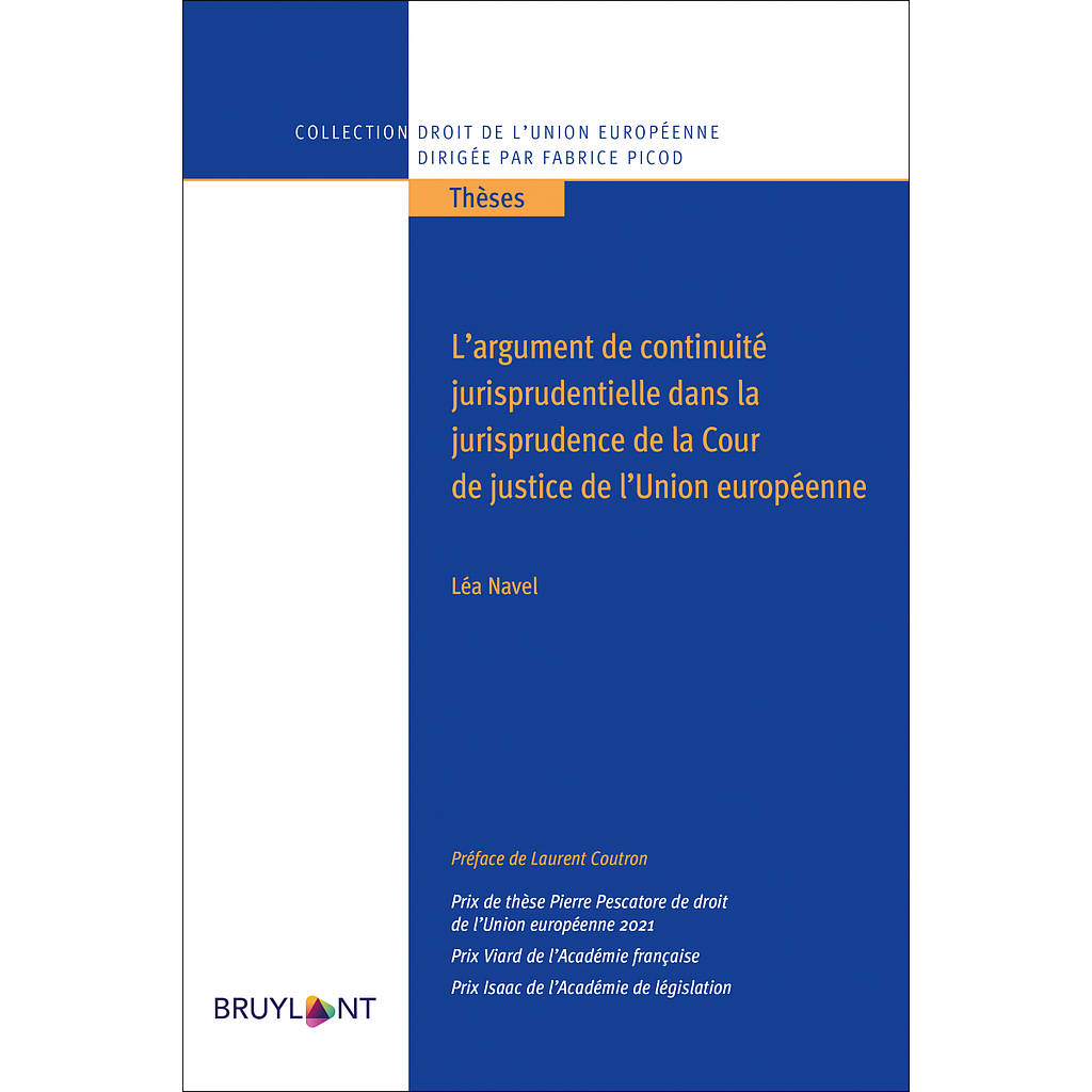 L'argument de continuité jurisprudentielle dans la jurisprudence de la Cour de Justice de l'UE