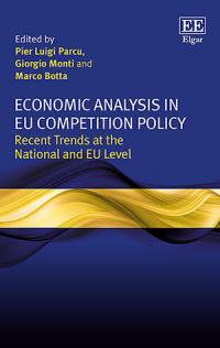 Economic Analysis in EU Competition Policy - Recent Trends at the National and EU Level
