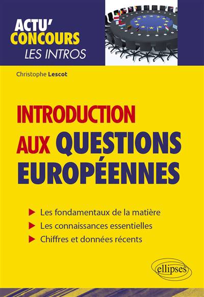 Introduction aux questions européennes