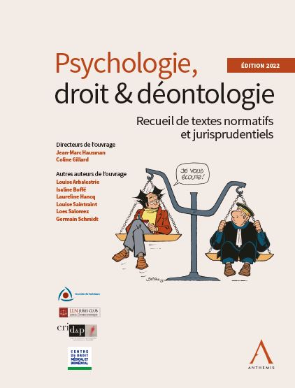 Psychologie, droit & déontologie - Recueil de textes normatifs et jurisprudentiels - Edition 2022