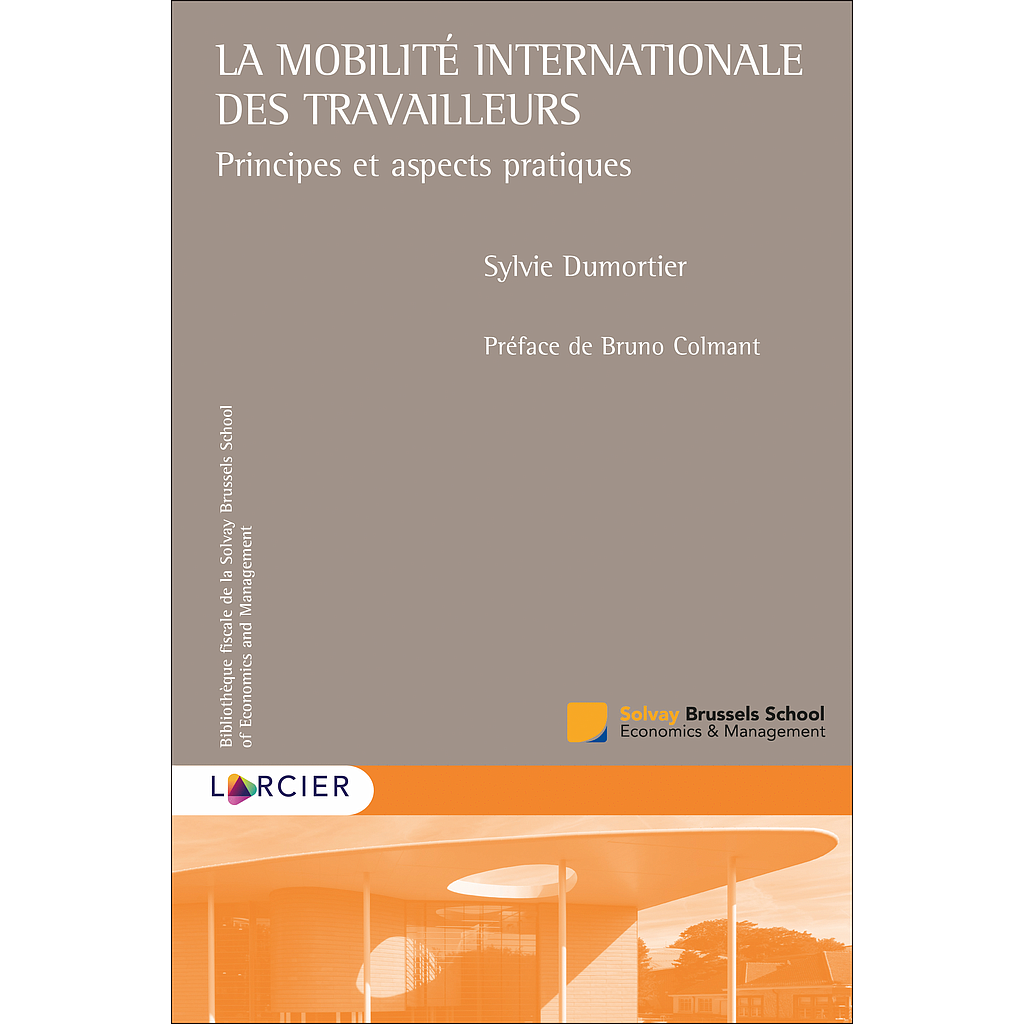 La mobilité internationale des travailleurs - Principes et aspects pratiques