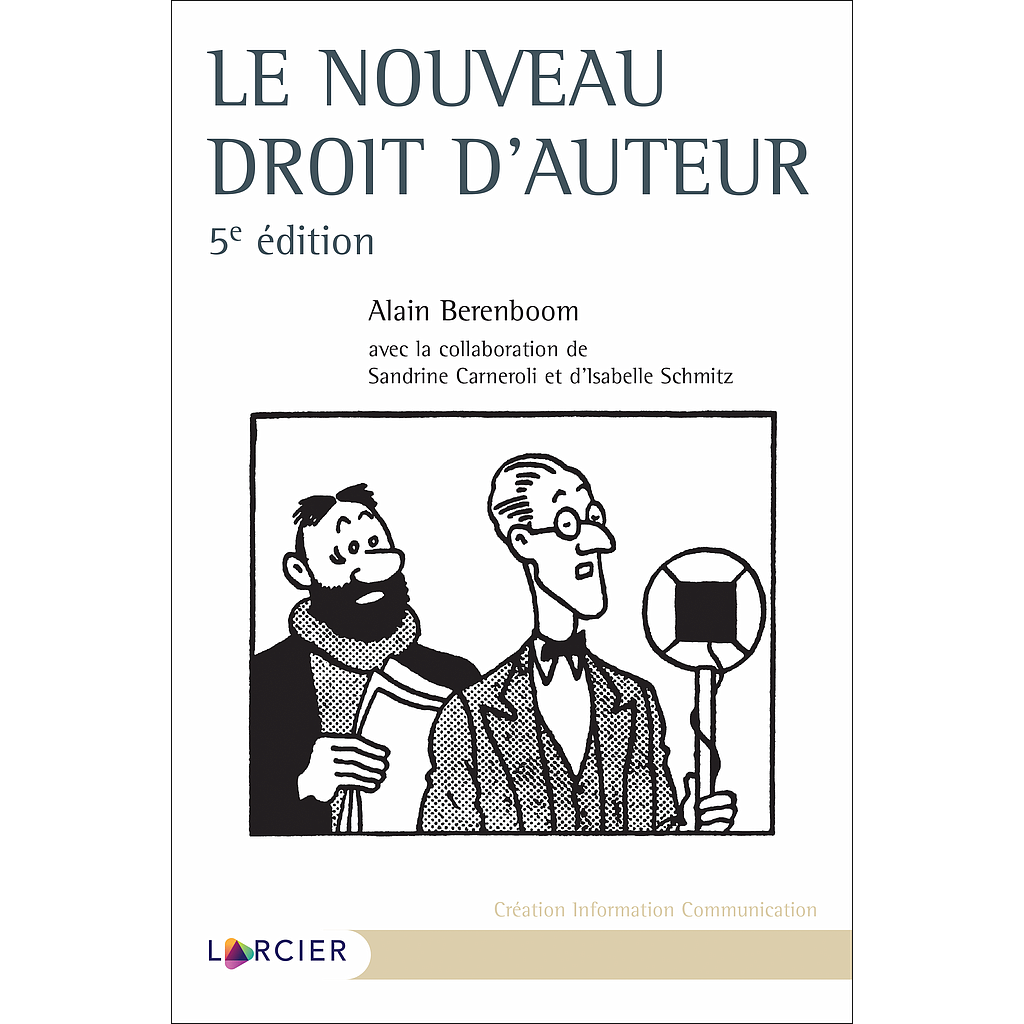 Le nouveau droit d'auteur - 5ème édition 2022