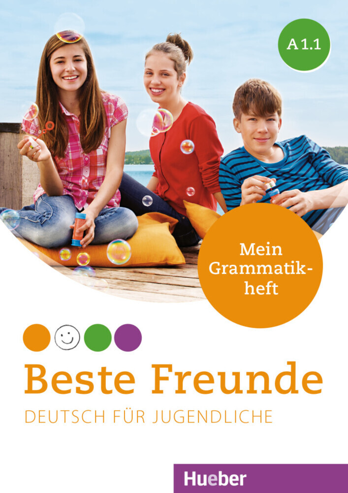 Beste Freunde: Mein Grammatikheft A1.1