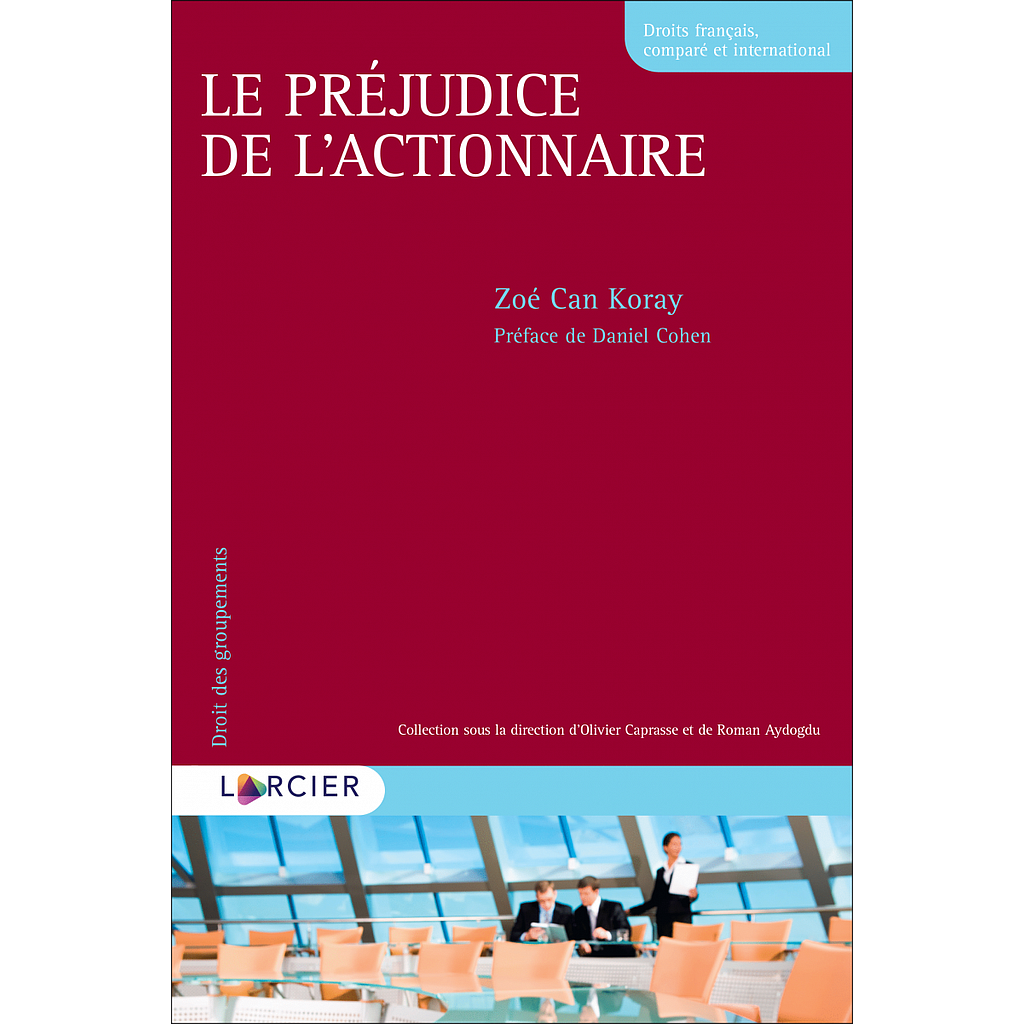 Le préjudice de l'actionnaire - 1ere édition 2022