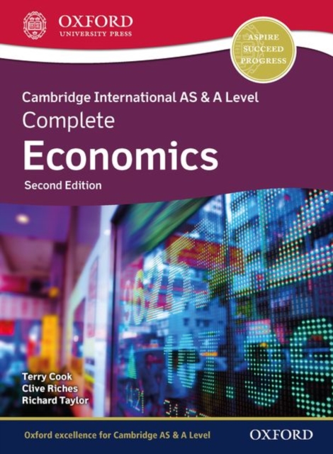 Cambridge International AS & A Level Complete Economics - Student Book (Second Edition)