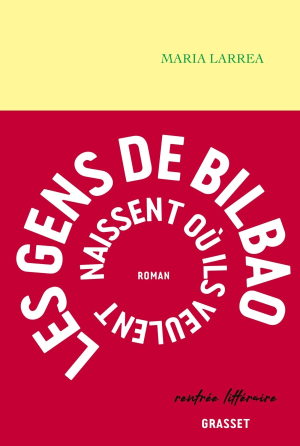 Les gens de Bilbao naissent où ils veulent