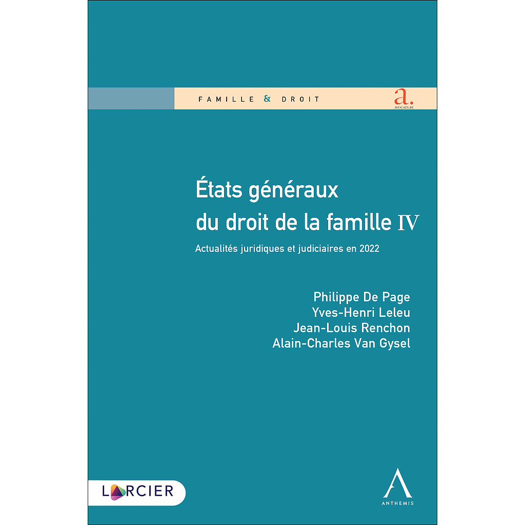 États généraux du droit de la famille IV - Actualités juridiques et judiciaires en 2022