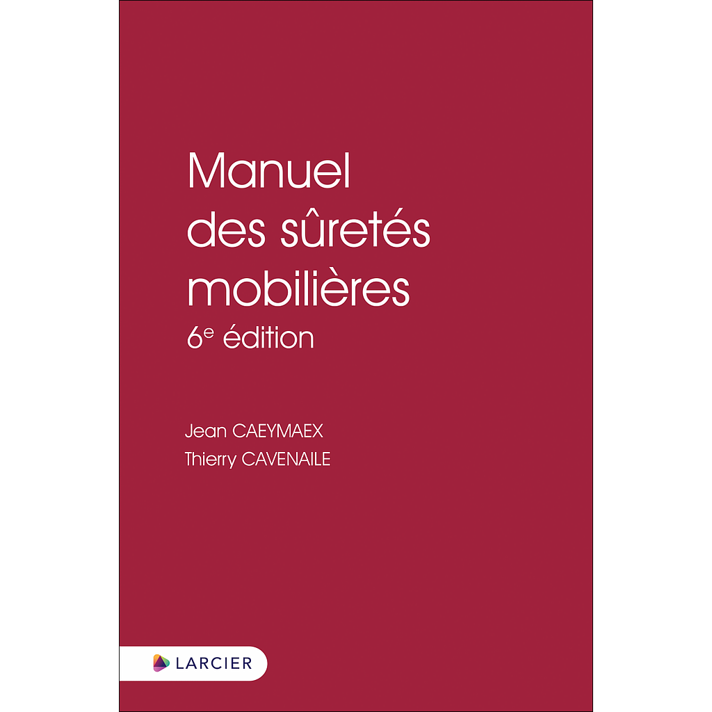Manuel des sûretés mobilières 2023