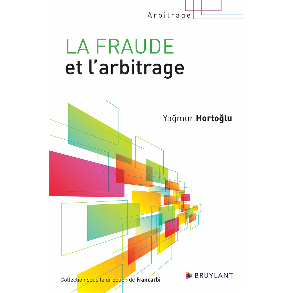 La fraude et l'arbitrage