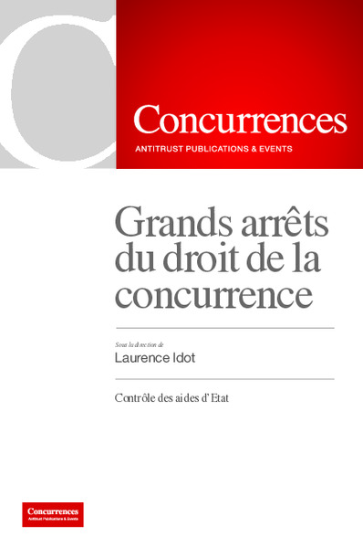 Grands arrêts du droit de la concurrence - Contrôle des aides d'état