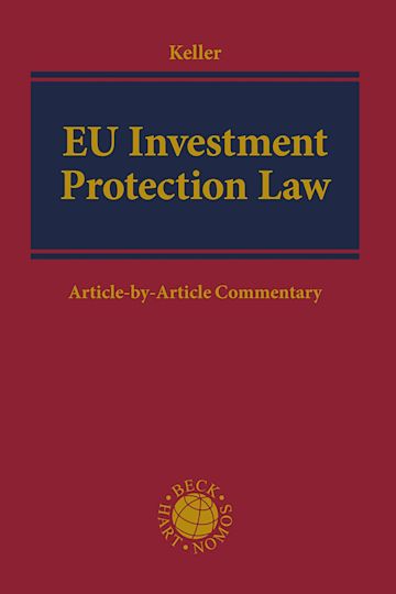 EU Investment Protection Law - Article-by-Article Commentary