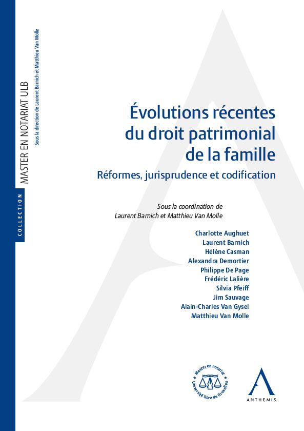 Evolutions récentes du droit patrimonial de la famille