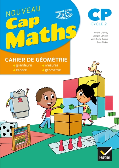 Cap Maths CP Cycle 2 - Cahier de géométrie