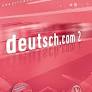 deutsch.com 2 Arbeitsbuch mit integrierter CD zum Arbeitsbuch