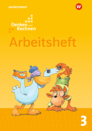 Denken und Rechnen, Arbeitsheft 3, Allgemeine Ausgabe 2017