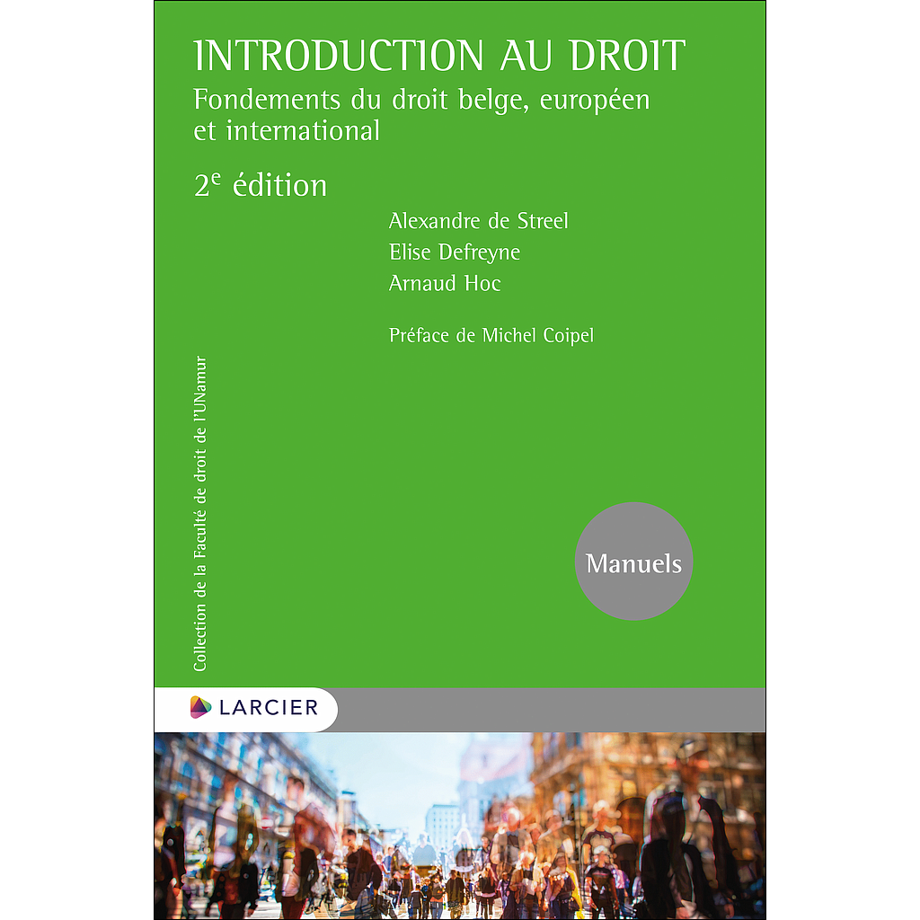 Introduction au droit - Fondements du droit belge, européen et international - 2ème Edition