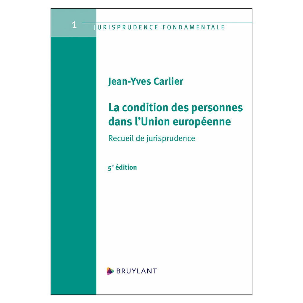 La condition des personnes dans l'Union européenne