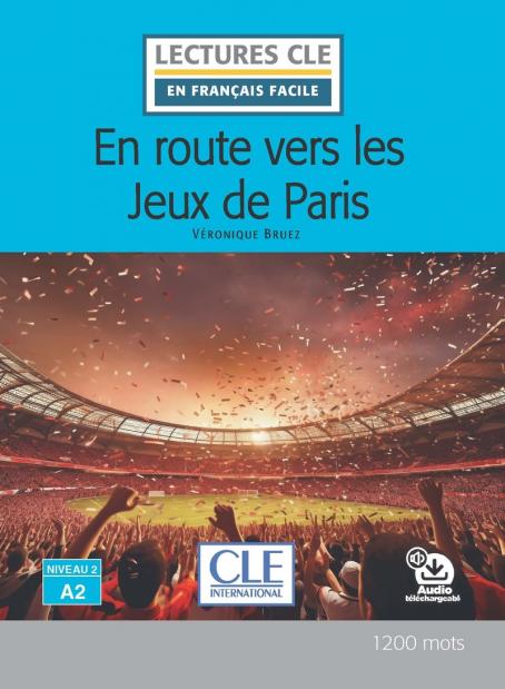 En route vers les Jeux Olympiques de Paris - Niveau 2/A2
