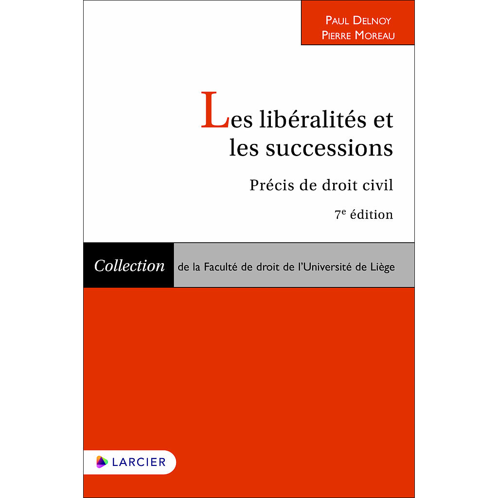 Les libéralités et les successions - 7ème Edition
