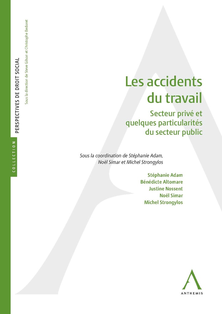 Les accidents du travail - Secteur privé et quelques particularités du secteur public