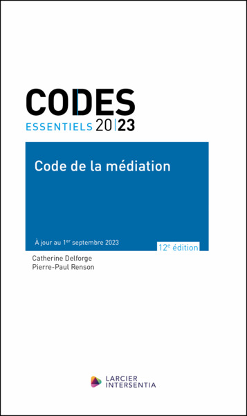 Codes essentiels - Code de la médiation 2023